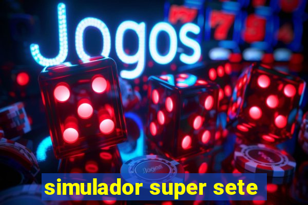 simulador super sete